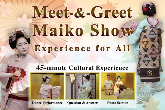 MEET MAIKO: Meet-&-Greet, Maiko Show & Experience in Kyoto - Q&A Session With the Maiko