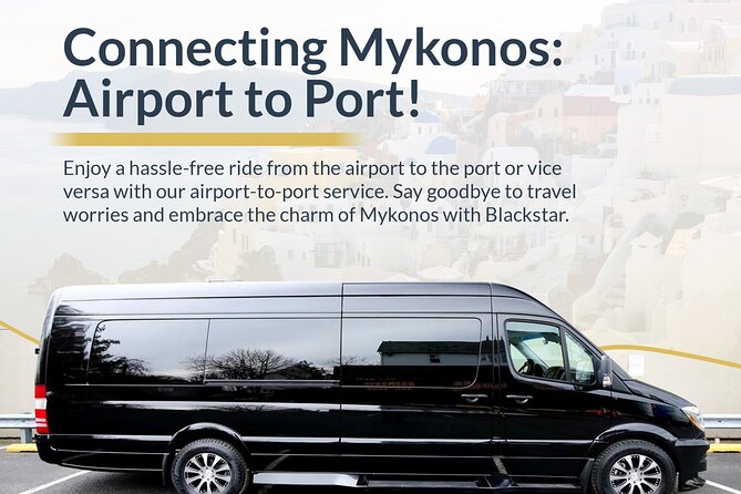 Mykonos Aiport - Port Tranfer to Your Hotel or Villa - Quick Points