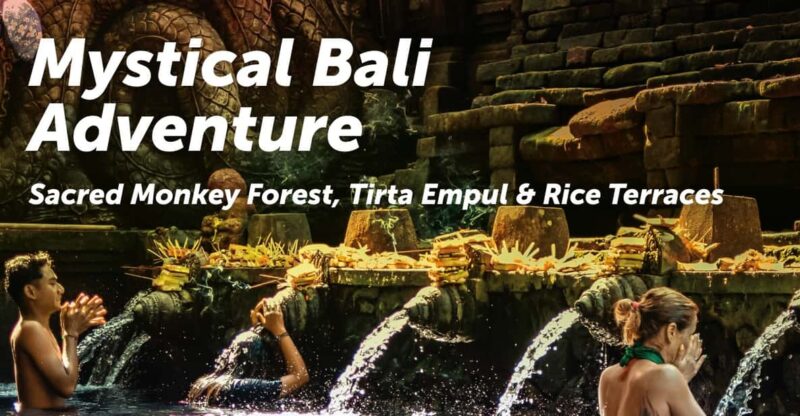 Mystical Bali Adventure - Key Points
