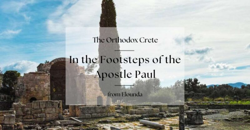 Orthodox Crete: In the Footsteps of the Apostle Paul - Messara Plain
