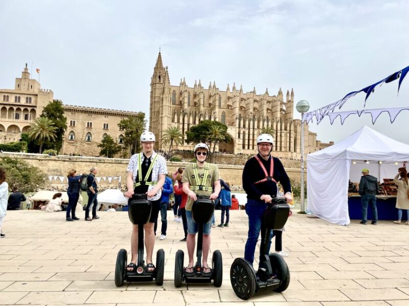 Palma De Mallorca: Sightseeing Segway Tour With Local Guide - Tour Highlights