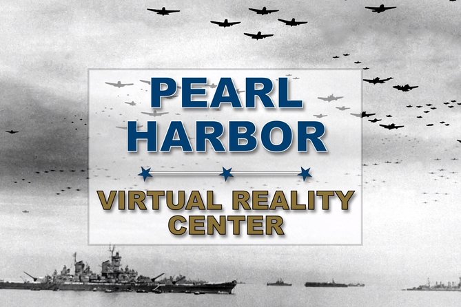 Pearl Harbor Virtual Reality Experience - Tour Details and Inclusions
