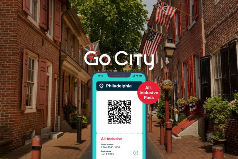 Philadelphia: Go City All-Inclusive Pass W/ 30+ Attractions - Pricing and Savings