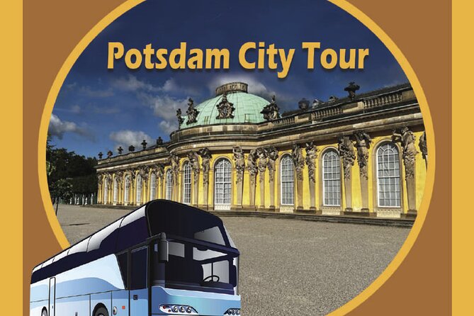 Potsdam Guided City Tour by Bus From Berlin - Inclusions and Costs