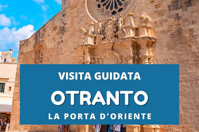 Private Guided Tour of Otranto - Puglia - Key Points