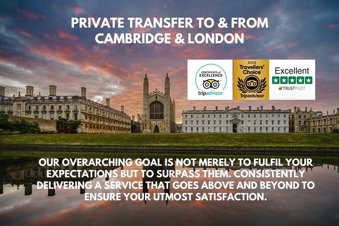 Private Transfer Between London & Cambridge - Meet & Greet - Pickup and Drop-off