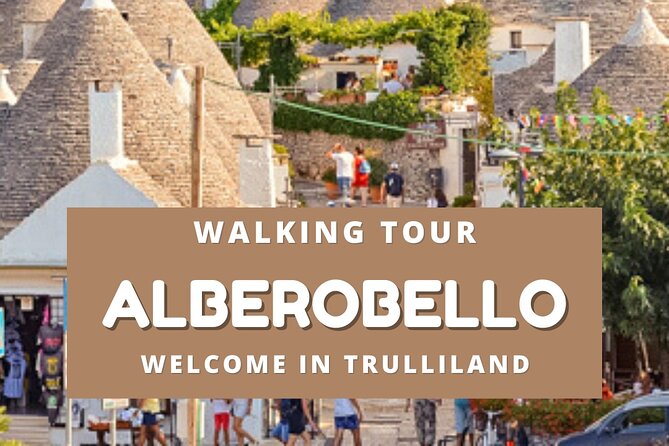Private Walking Tour in Alberobello - Exploration of Picturesque Views