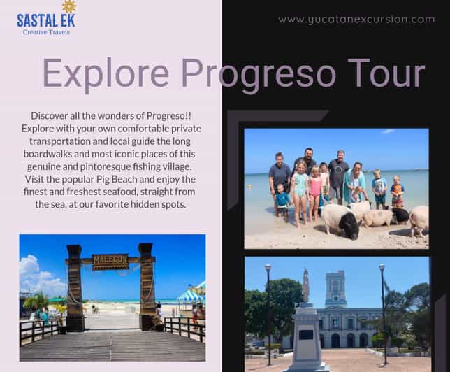 Progreso: Explore Progreso Tour - Key Points