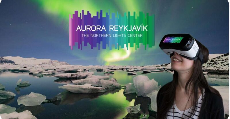 Reykjavik: Aurora Reykjavik The Northern Lights Center Entry - Virtual Reality Experience