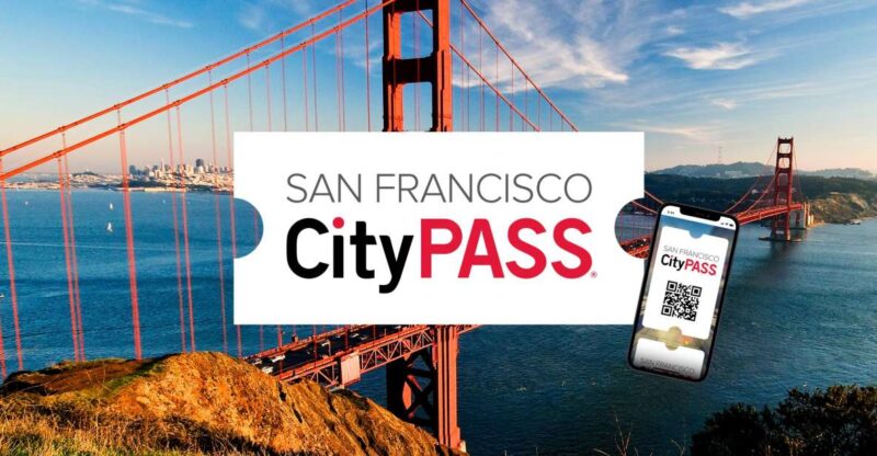 San Francisco CityPASS®: Save 46% at 4 Top Attractions - Ticket and Accessibility Details