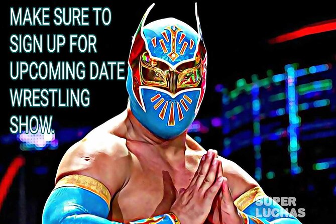 SATURDAY Wrestling SHOW TACOS & TEQUILA TASTING - Itinerary Highlights