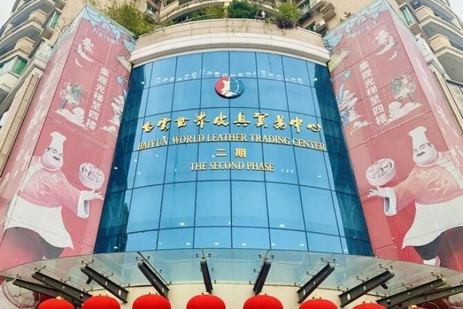 Shopping Tour of Guangzhou Baiyun World Leather Trading Center - Meeting and Pickup