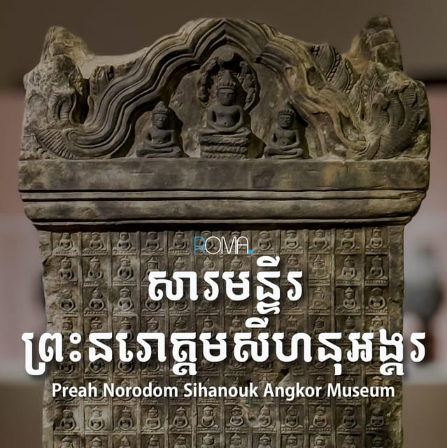 Siem Reap: Preah Norodom Sihanouk-Angkor Museum & Round Trip - Group Booking Options