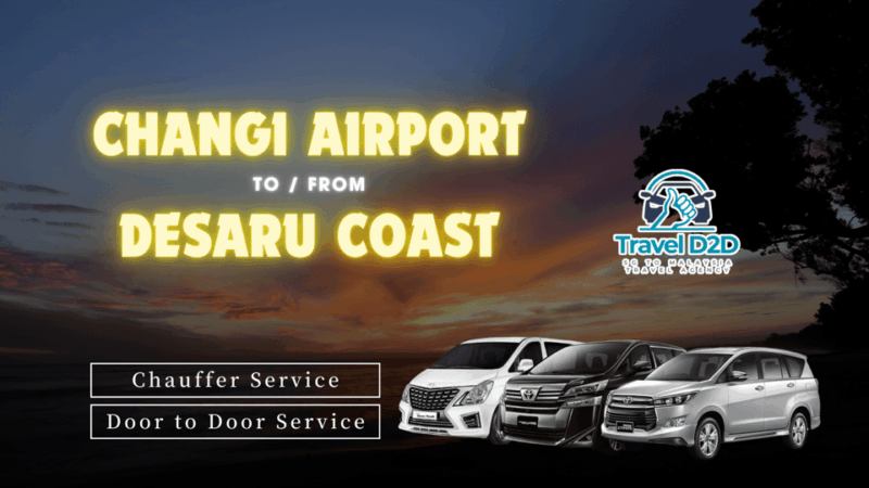 Singapore Changi Airport (SIN) to Desaru Malaysia - Key Points