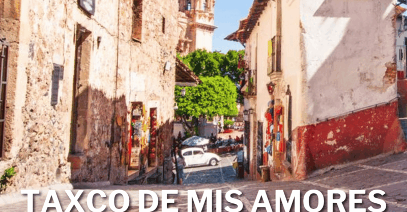 Taxco: Taxco of My Loves Experience - Experience Highlights