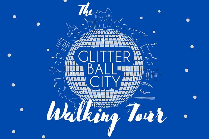The Glitter Ball City Walking Tour - Key Points