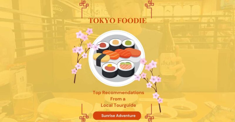 Tokyo: Best Restaurant Recommendations by Local Guide // PDF - Key Points