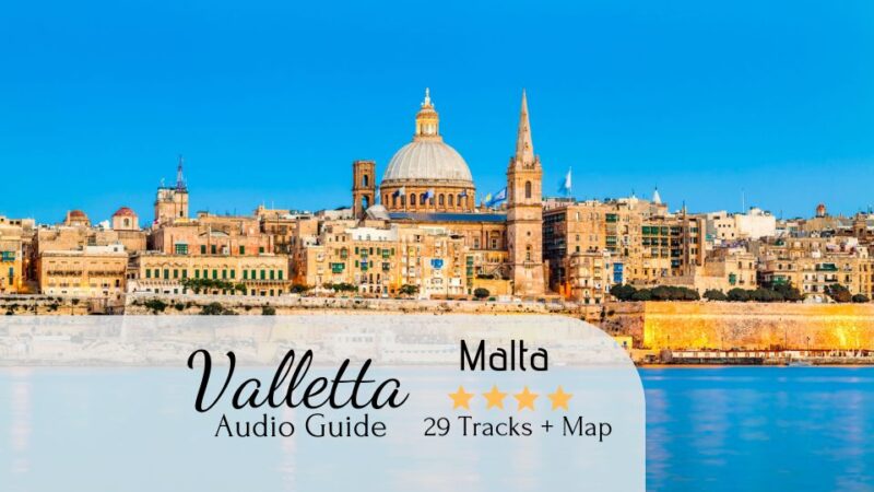 Valletta: Self-Guided Audio Tour, Map and Directions - Overview and Pricing