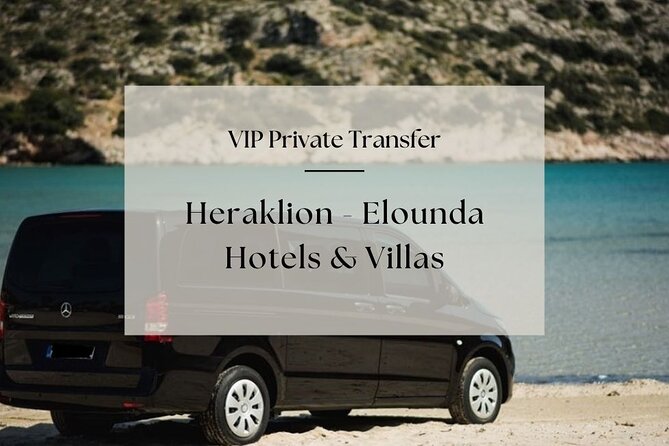 VIP Private Transfer: Heraklion - Elounda Hotels & Villas - Included Amenities