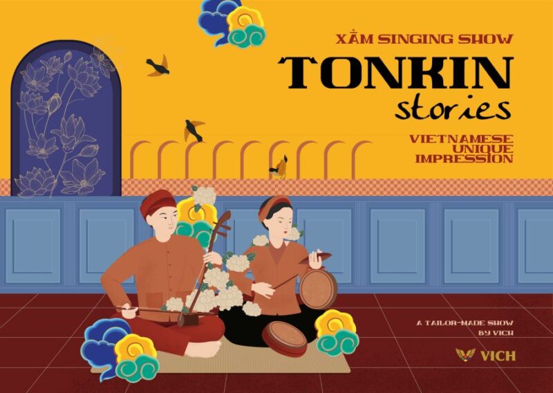 Xam Singing Show - Tonkin Stories - Social Shifts and Trends Reflected