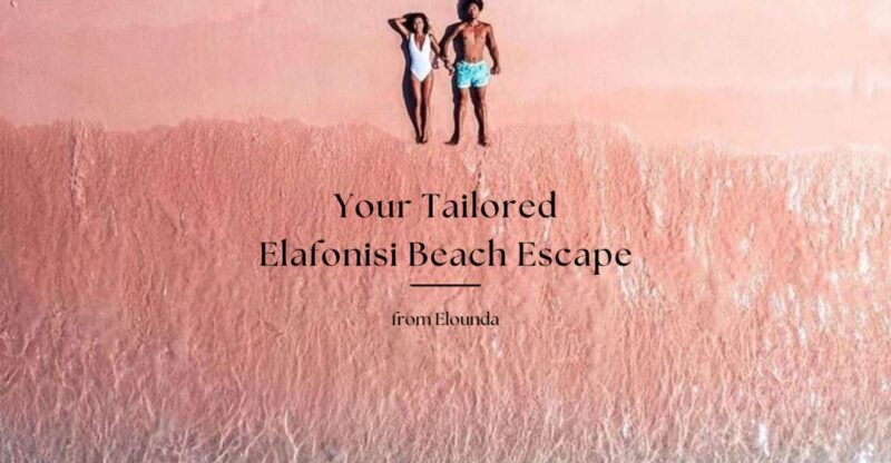 Your Tailored Elafonisi Escape. Luxury Day Tour From Elounda - Elafonisi Beach Masterpiece